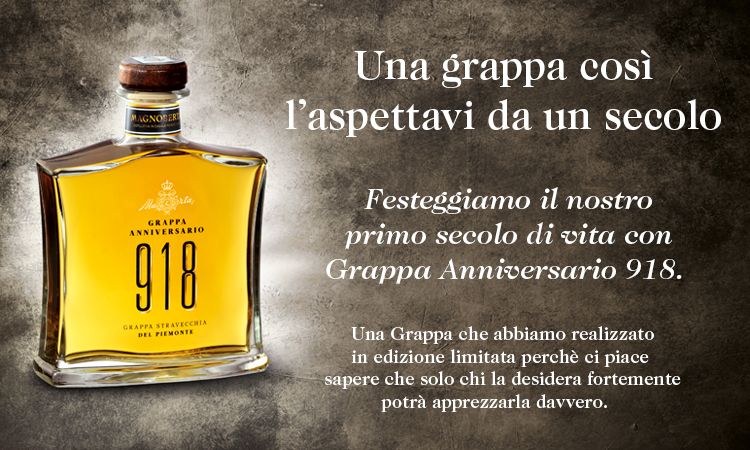 Grappa Anniversario 918, Grappa Stravecchia del Piemonte
